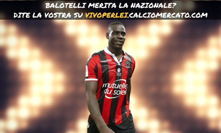 Applausi per Balotelli: è da Nazionale