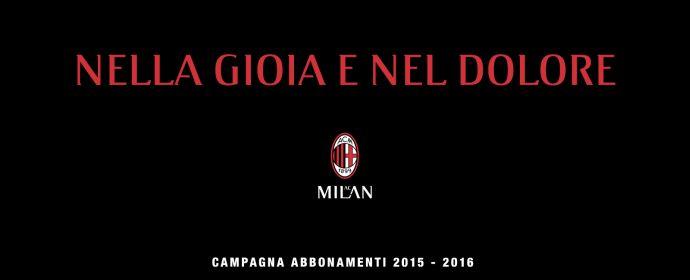 'Nella gioia e nel dolore': il Milan chiama i tifosi. Ora un colpo?