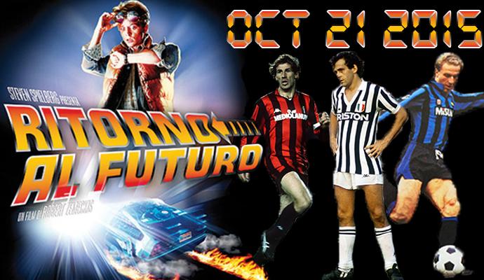 #RitornoAlFuturoDay: Doc e McFly in soccorso di Juventus, Inter e Milan