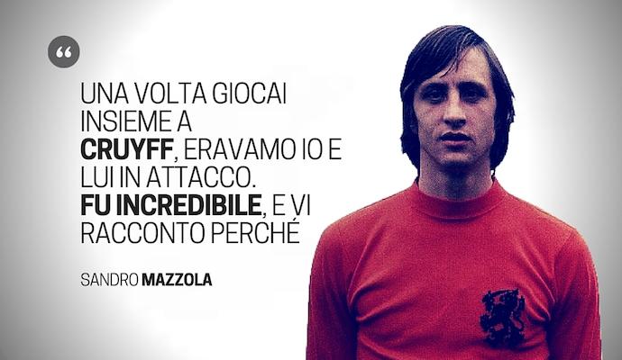 Cruyff, il ricordo di Mazzola a CM