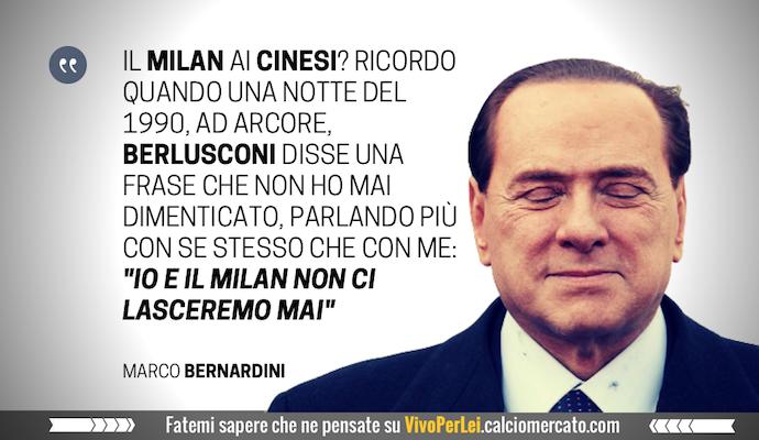 E Silvio disse: 'Non lascerò mai il Milan'