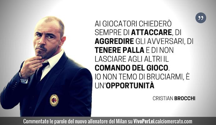 Brocchi: 'Non temo di bruciarmi, sarà un Milan d'attacco'