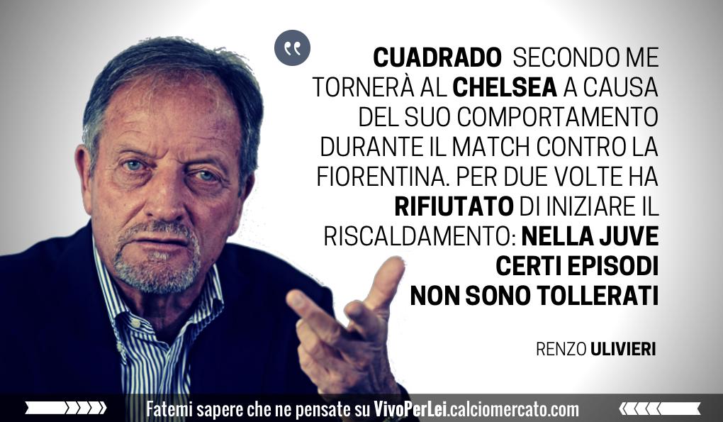 Ulivieri: 'Cuadrado torna al Chelsea'