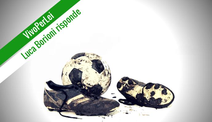 Fatti e misfatti del calcio italiano: DITE LA VOSTRA!