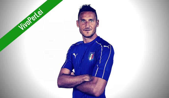 Totti in Nazionale? Sì, per questi 5 motivi