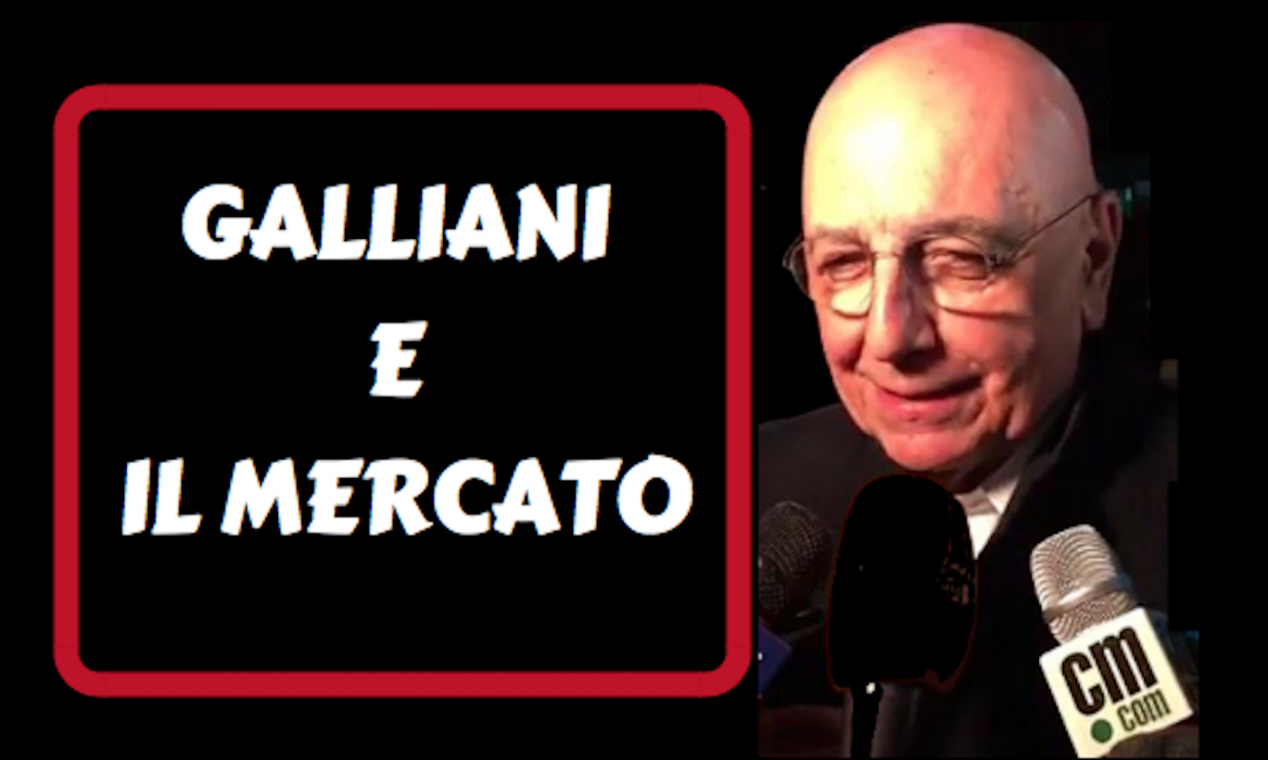 Galliani: 'Mai parlato di De Sciglio con la Juve. Deulofeu? Se l'Everton...'