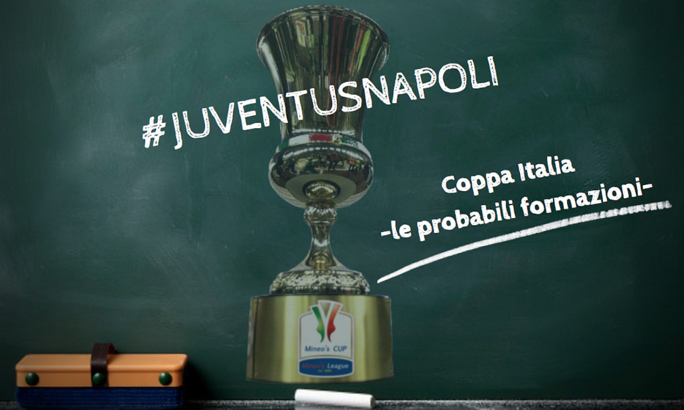 Juve-Napoli: le probabili formazioni