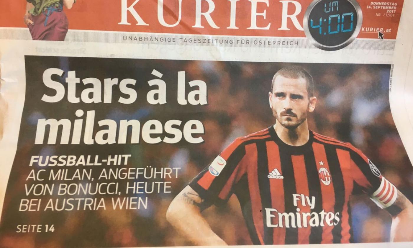 Rassegna stampa Austria Vienna-Milan: 'Lezione di calcio, comanda Bonucci'