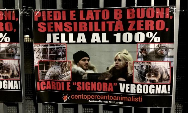 Gli animalisti contro Icardi e Wanda: 'Vergognatevi'. Manifesti al Meazza