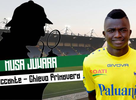 Anche il Chievo ha il suo Musa: Juwara, talento immigrato che ha sfidato la Figc