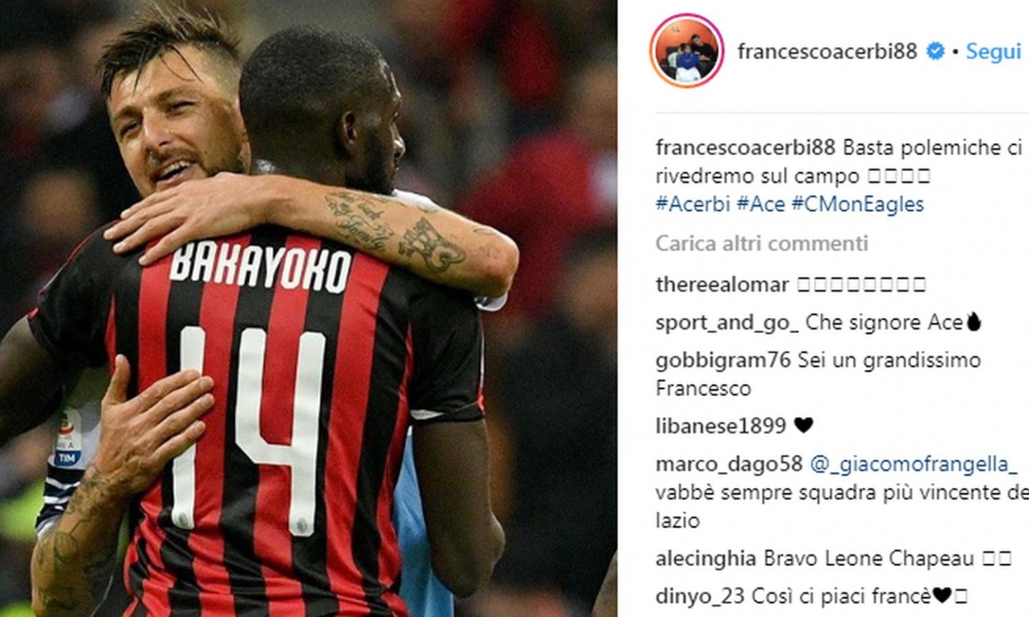 Milan-Lazio, Acerbi: 'Basta polemiche, ci rivedremo in campo'. Bakayoko lo chiama: 'Ti rispetto'