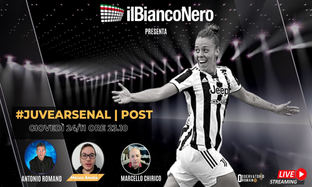 OR LIVE per Juve Women-Arsenal: il commento del match con Amato VIDEO