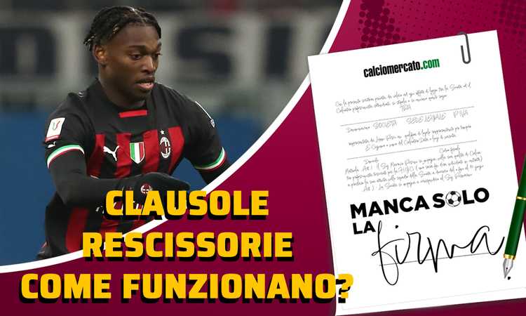 Manca solo la firma - Le clausole rescissorie: da Higuain e Neymar a Dybala e Leao come funzionano?