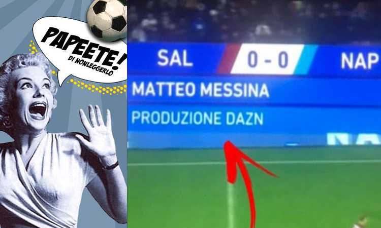 Papeete: che calcio combinate? Un Matteo Messina a Salerno, il Cravatta-gate di Grassani e il circo di #disdettaDAZN
