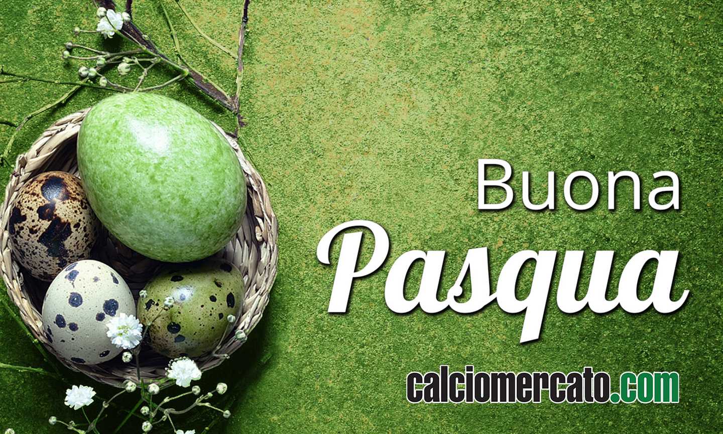 Auguri di Buona Pasqua da Calciomercato.com