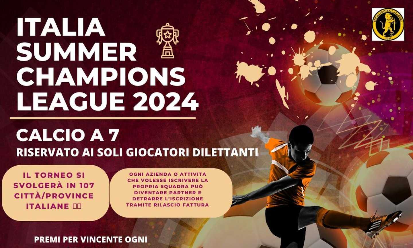 Italia Summer Champions League 2024 al via: tutti i dettagli