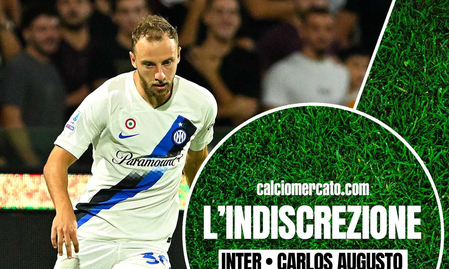 Inter, anticipo vincente su Carlos Augusto: il Monza, il Brasile e la Juve