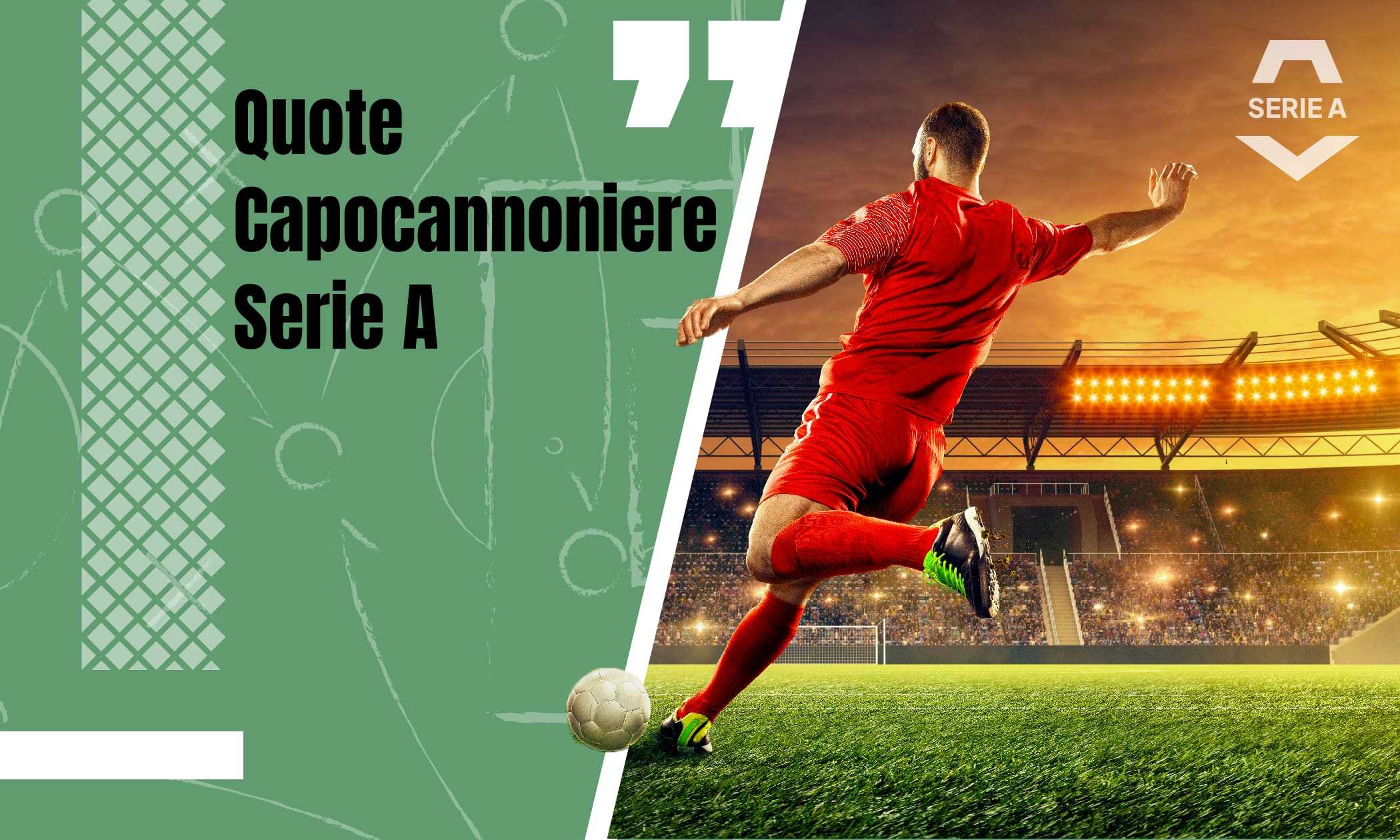 Quote capocannoniere Serie A, chi vincerà la classifica marcatori?