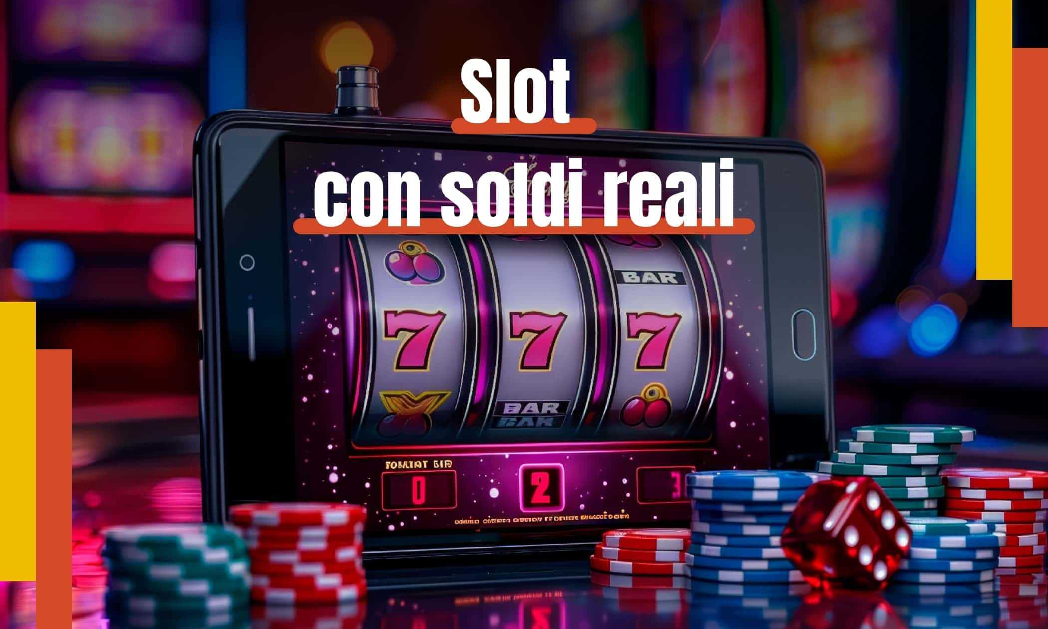 Migliori siti di slot a soldi veri in Italia