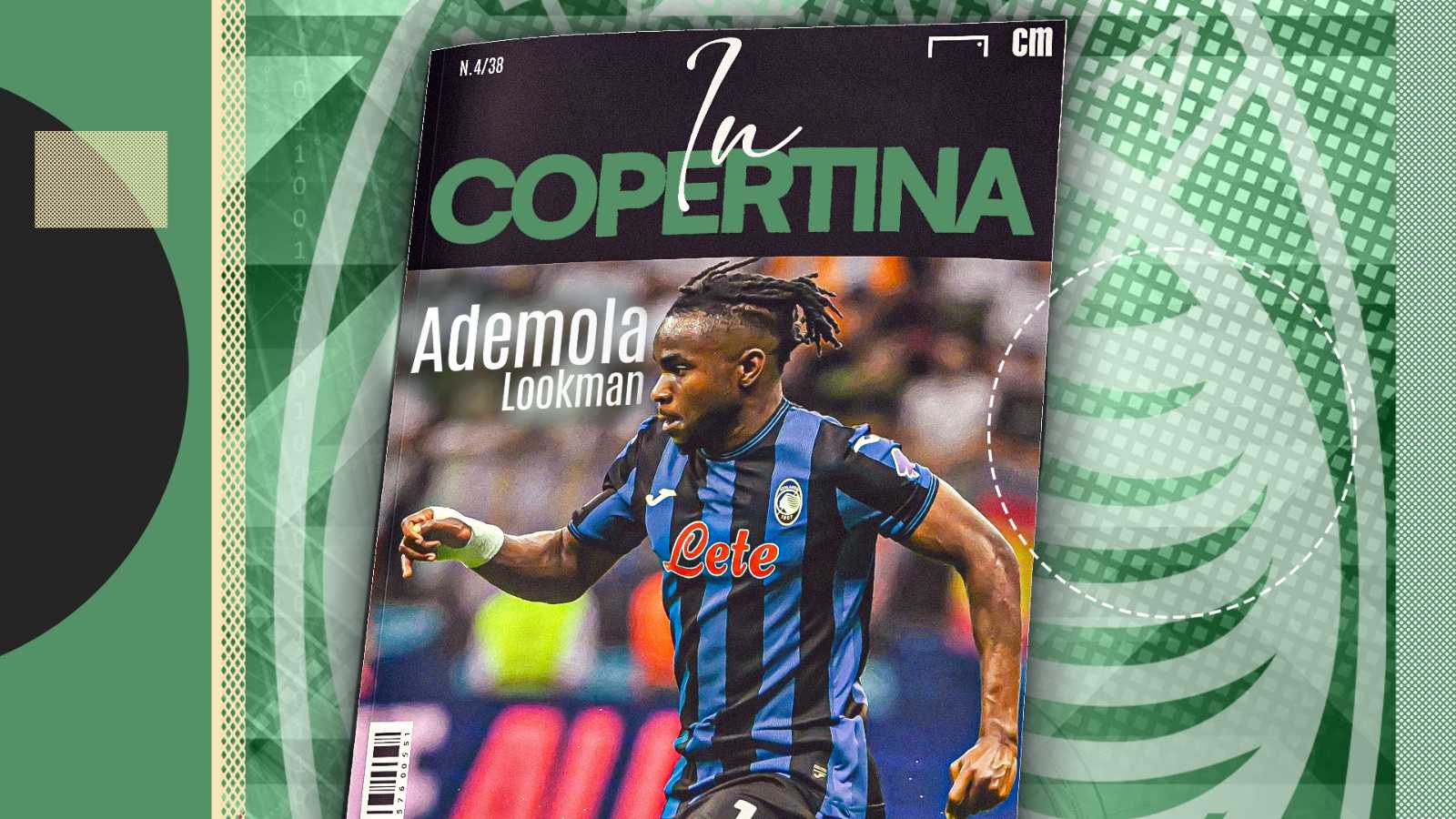 In Copertina - La siesta è finita, Lookman si riprende l'Atalanta e la Serie A