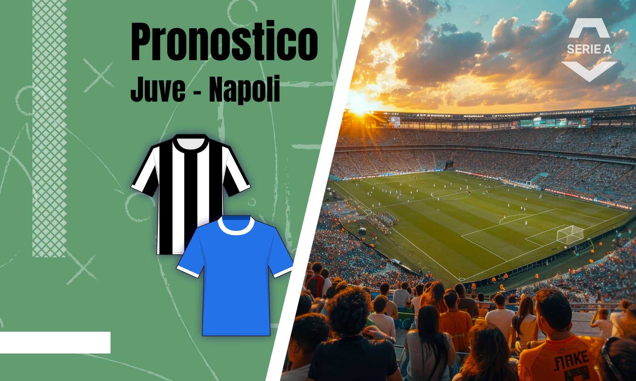 Pronostico Juventus Napoli con quote, analisi e formazioni