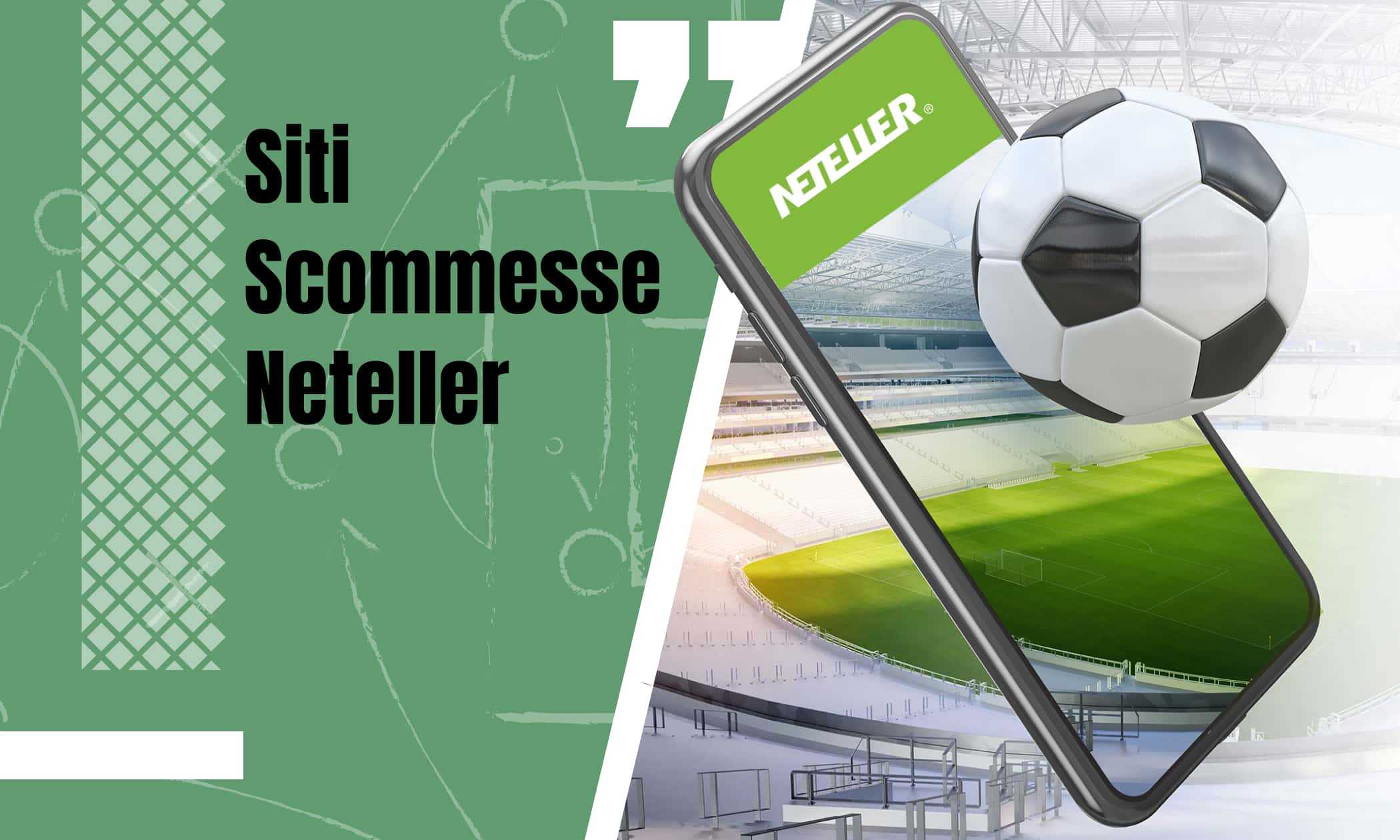 Siti scommesse Neteller: il nostro riscontro sui migliori nel 2024 