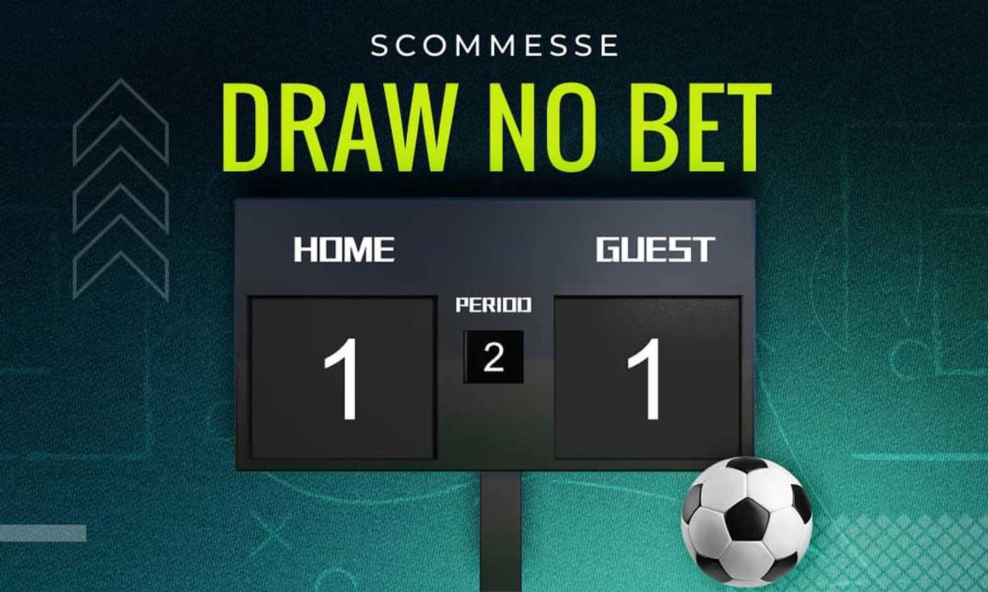 Draw No Bet: cosa significa e come funziona