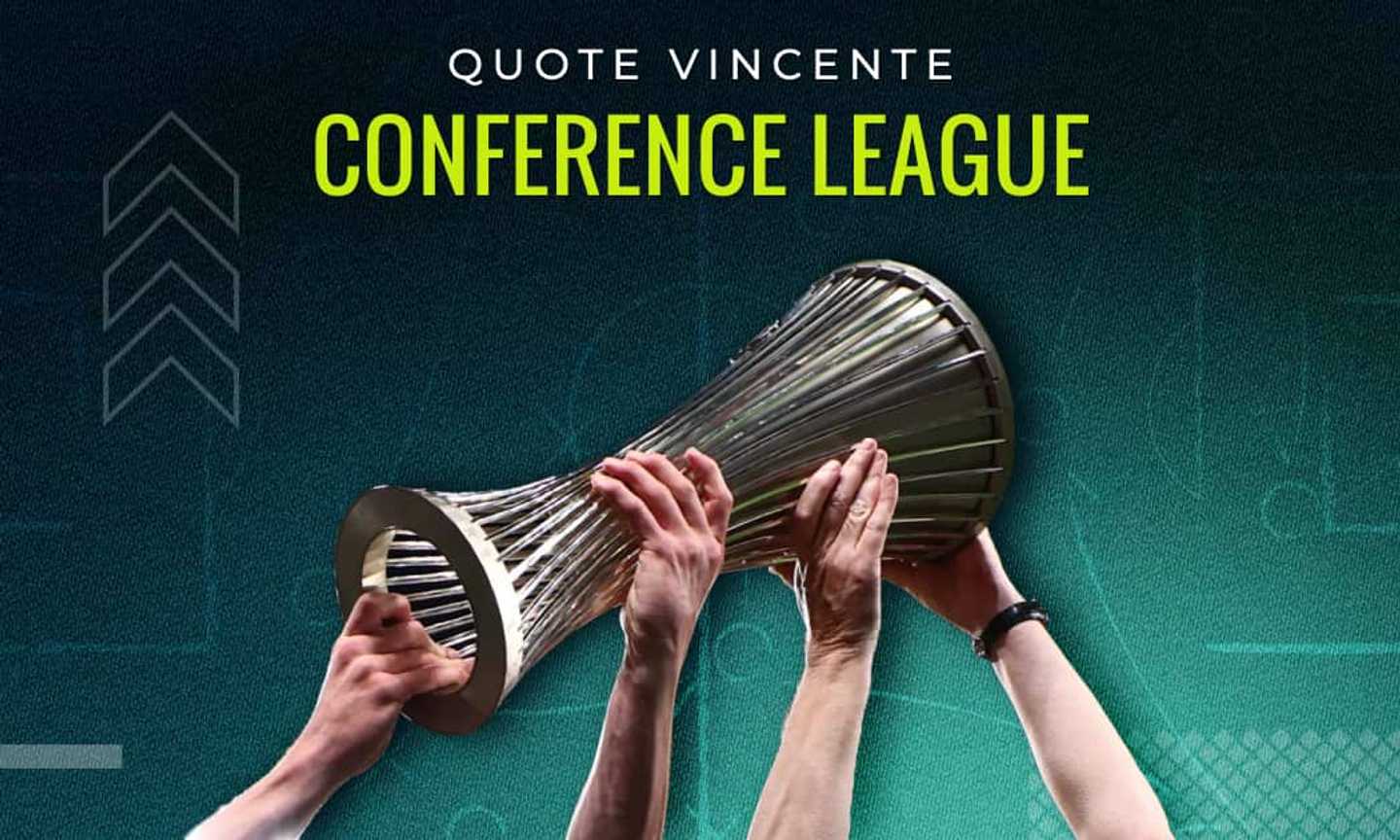 Quote vincente Conference League 2025, le scommesse sui Quarti