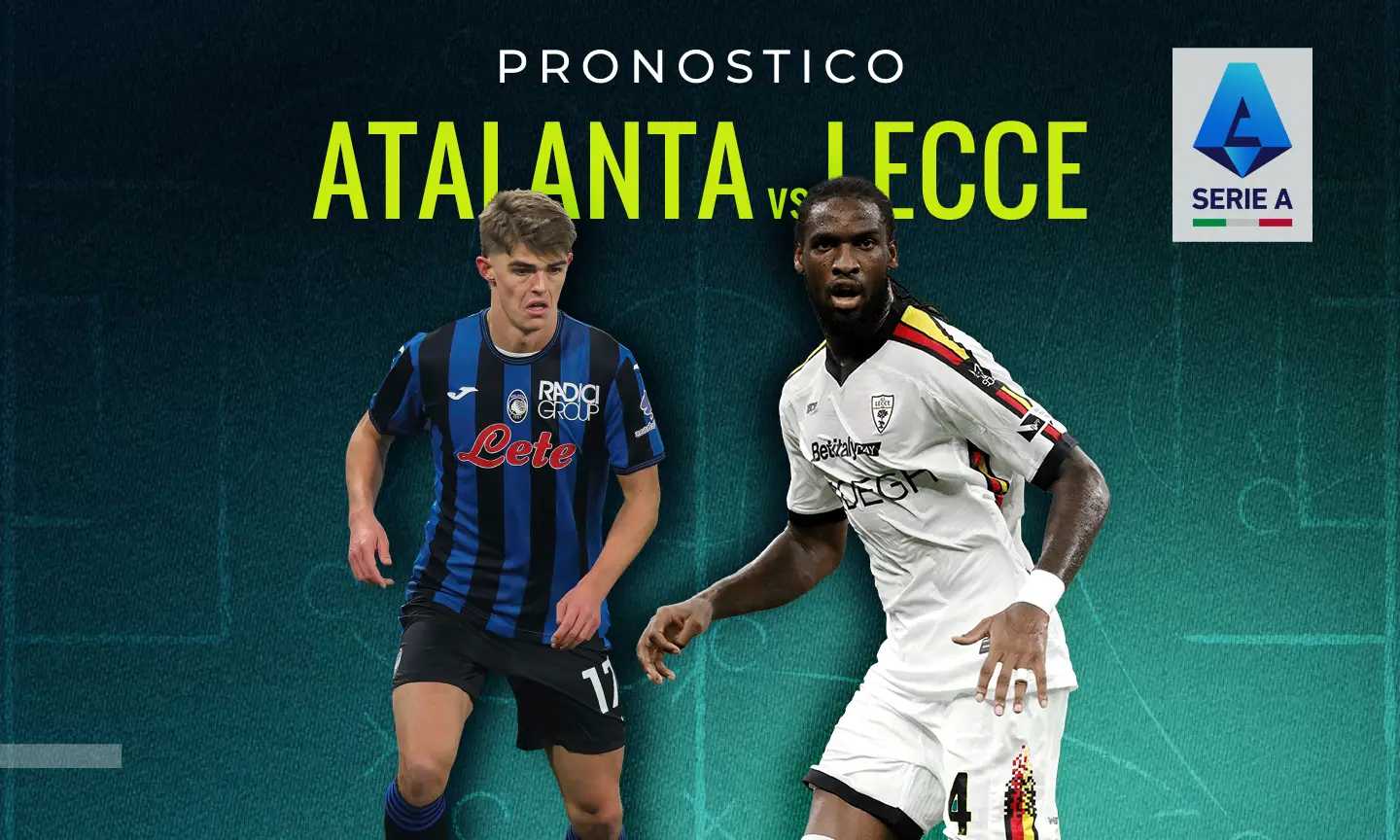 Atalanta Lecce pronostico e quote, quale sarà il risultato esatto? Il nostro parere