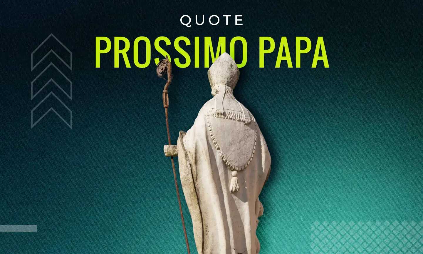Chi sarà il prossimo Papa? Il parere dei bookmakers: un italiano in Pole