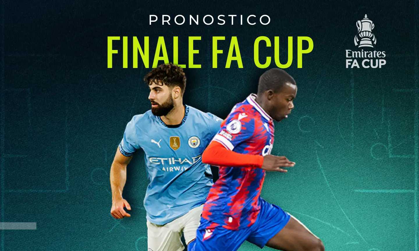 Crystal Palace-Manchester City pronostico Finale FA Cup e quote: la chicca dell'esperto