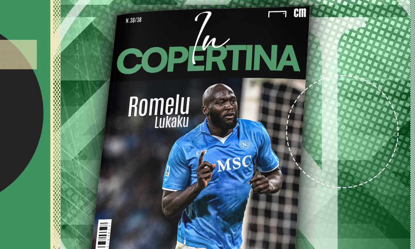 In Copertina - Romelu Lukaku ha zittito ancora le critiche: lo Scudetto del Napoli ha la sua firma